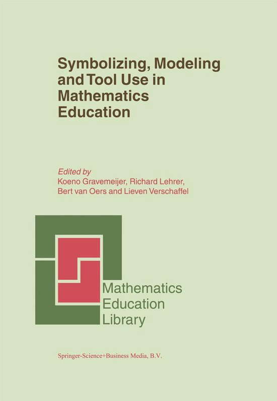 Mathematics Education Library 30 - Symbolizing, Modeling and Tool Use ...