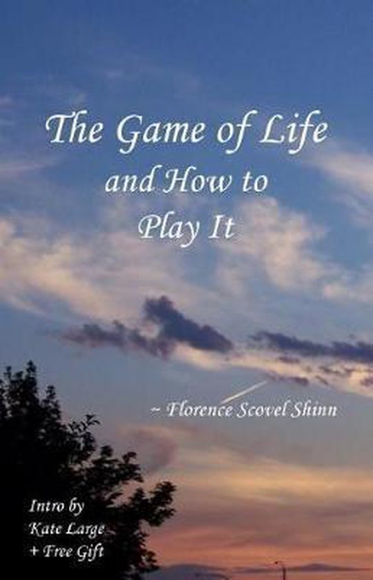 The Game of Life and How to Play It - cover