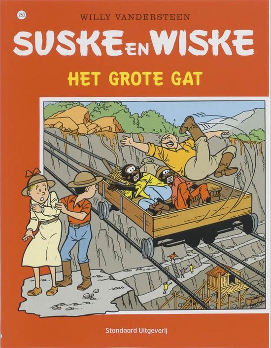 9789002200342 - Suske en Wiske no 250: Het Grote Gat