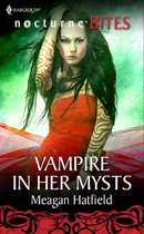 Vampire In Her Mysts (Mills & Boon Nocturne Bites)