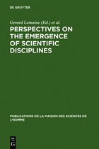 Publications de la Maison des Sciences de l’Homme4- Perspectives on the Emergence of Scientific Disciplines