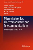 Lecture Notes in Electrical Engineering 471 - Microelectronics, Electromagnetics and Telecommunications