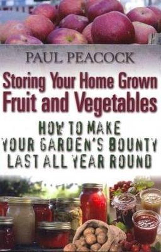 Storing Your Home Grown Fruit And Vegetables - cover