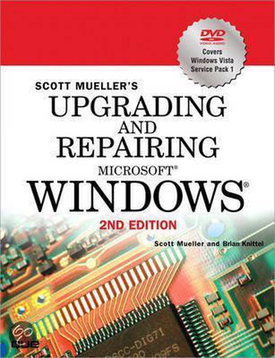 Upgrading and Repairing Microsoft Windows, Scott Mueller ...