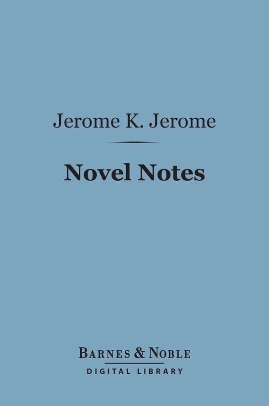 Barnes & Noble Digital Library Novel Notes (Barnes & Noble Digital