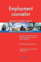 Employment Counselor Red-Hot Career Guide; 2576 Real Interview Questions