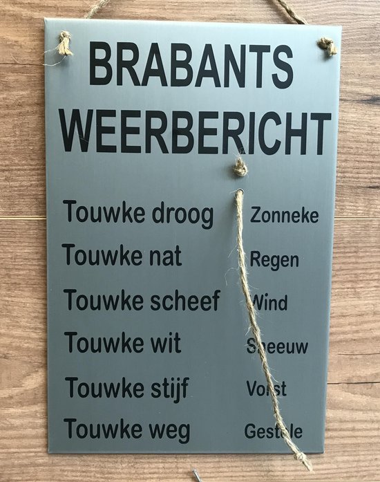 Zinken tekstbord Brabants weerbericht - grijs -20x30 cm. - weerstation - tuin