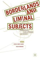 Borderlands and Liminal Subjects