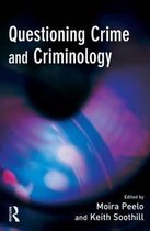 Questioning Crime And Criminology