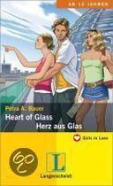 Heart Of Glass - Herz Aus Glas