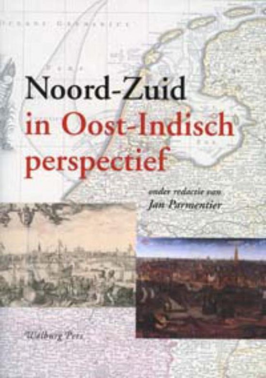 Cover van het boek 'Noord-Zuid in Oost-Indisch perspectief / druk 1'