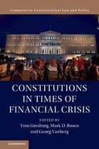 Comparative Constitutional Law and Policy- Constitutions in Times of Financial Crisis
