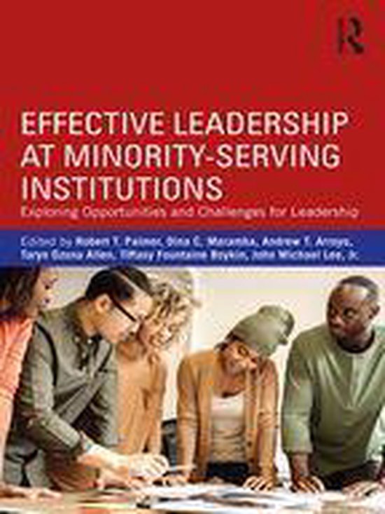 Effective Leadership at Minority-Serving Institutions - cover