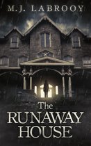 The Runaway House