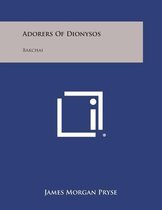 Adorers of Dionysos
