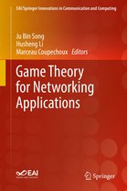 EAI/Springer Innovations in Communication and Computing - Game Theory for Networking Applications