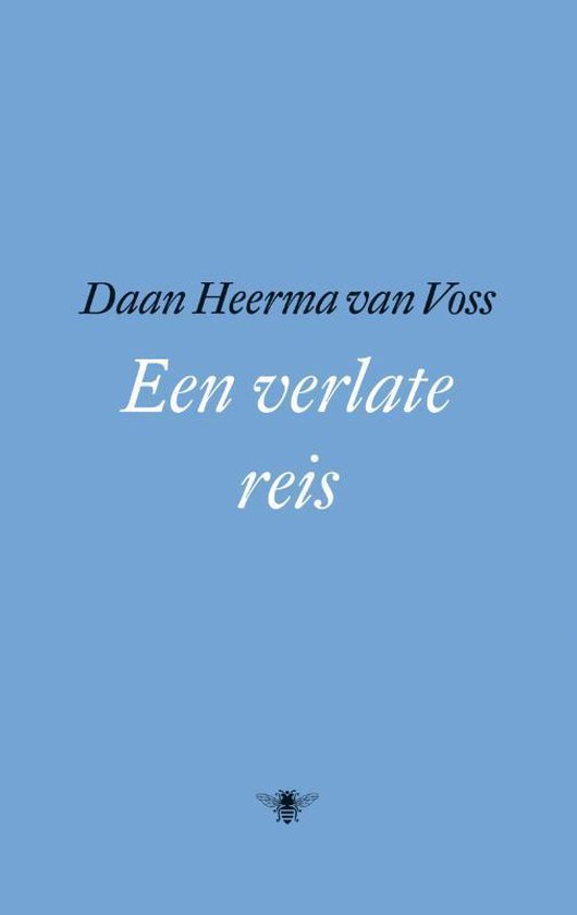 Een verlate reis - Daan Heerma van Voss | Do-index.org