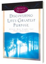 Discovering Life's Greatest Purpose
