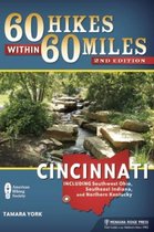 60 Hikes Within 60 Miles: Cincinnati
