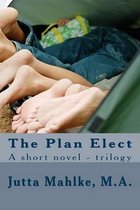 The Plan Elect