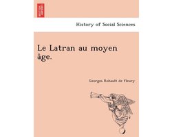 Le Latran au moyen âge.