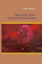 Racconti Dalla Quarta Dimensione