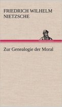 Zur Genealogie Der Moral