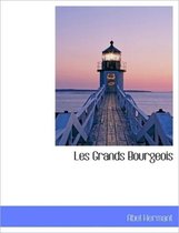 Les Grands Bourgeois
