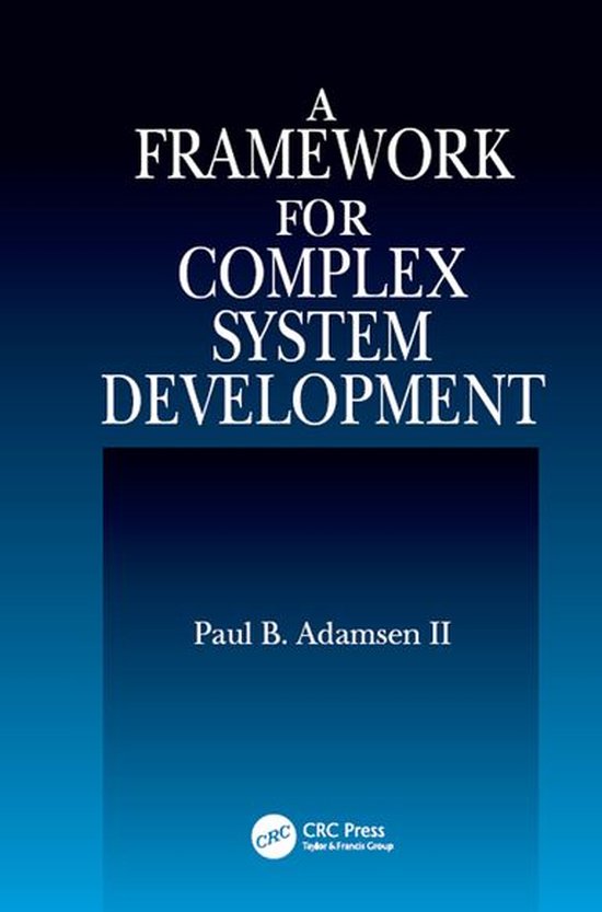 A Framework for Complex System Development - cover
