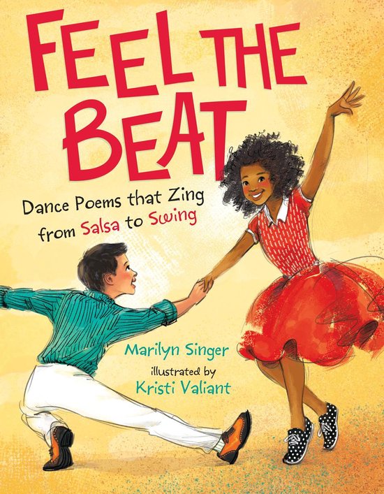 Feel the Beat: Dance Poems that Zing from Salsa to Swing - cover