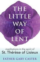 The Little Way of Lent