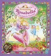 Prinzessin Rosabella und der magische Feenwald