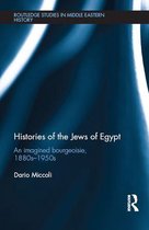 Routledge Studies in Middle Eastern History - Histories of the Jews of Egypt