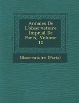 Annales de L'Observatoire Imp Rial de Paris, Volume 10