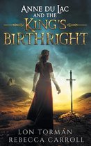 Anne Du Lac and the King's Birthright