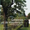 Geheimen Uit De Kloostertuin