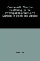 Quasielastic Neutron Scattering for the Investigation of Diffusive Motions in Solids and Liquids