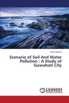 Scenario of Soil And Water Pollution