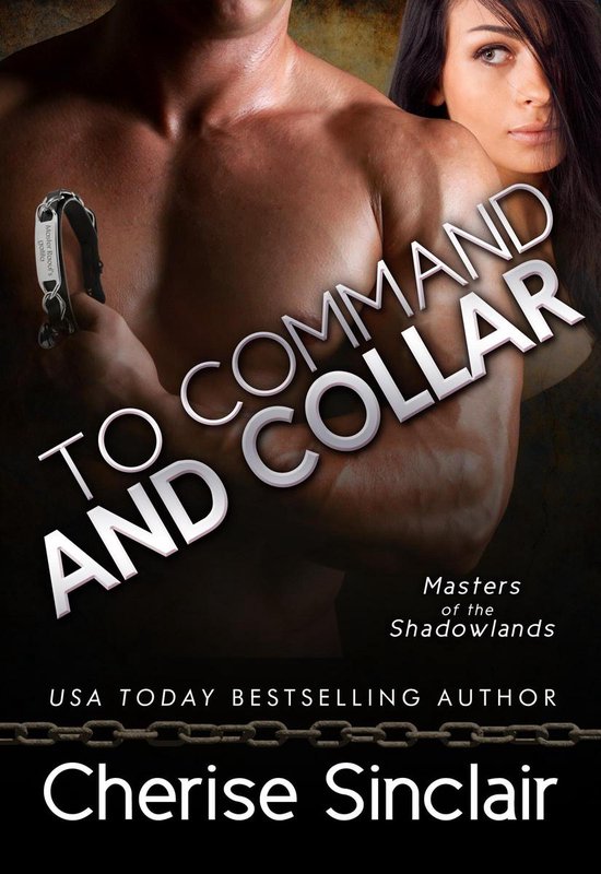 Masters of the Shadowlands 6 - To Command and Collar - cover