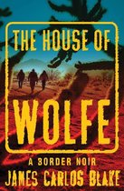 The Wolfe Family - The House of Wolfe