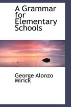 A Grammar for Elementary Schools