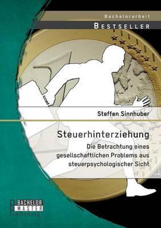 Steuerhinterziehung - Die Betrachtung eines gesellschaftlich ... - cover