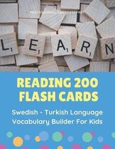 Reading 200 Flash Cards Swedish - Turkish Language Vocabulary Builder For Kids