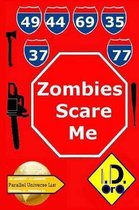 Zombies Scare Me (Latin Edition)
