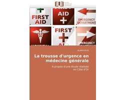 La trousse d'urgence en médecine générale