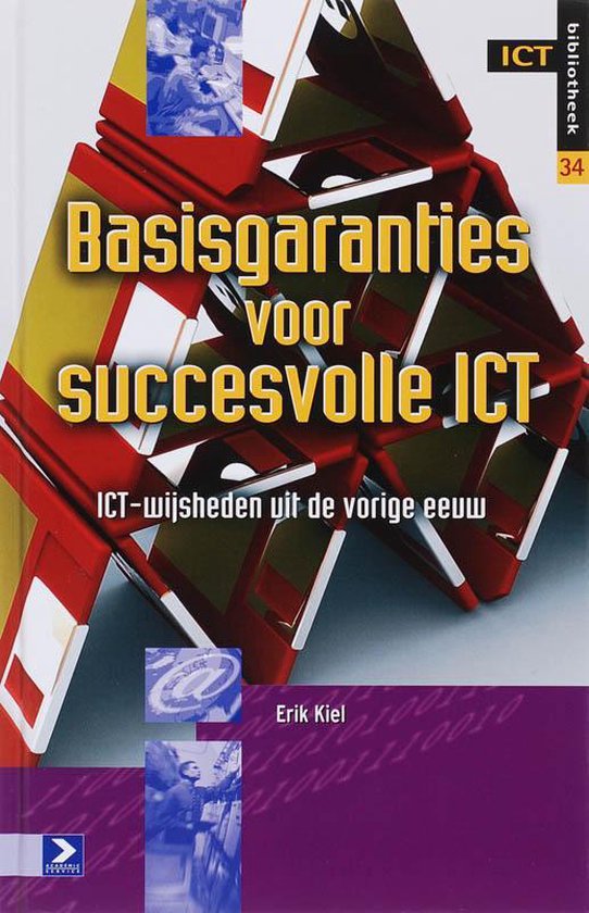 Cover van het boek 'Basisgaranties voor succesvolle ICT / druk 1' van E. Kiel