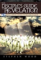 The Disciple's Guide to Revelation