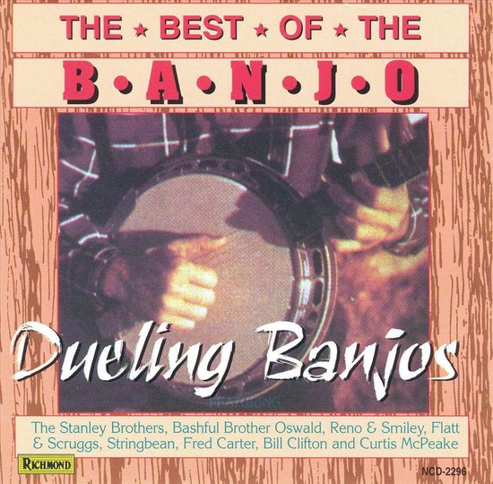 Dueling Banjos Best of the Banjo, The Stanley Brothers CD (album) Muziek