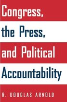 Congress, the Press, and Political Accountability