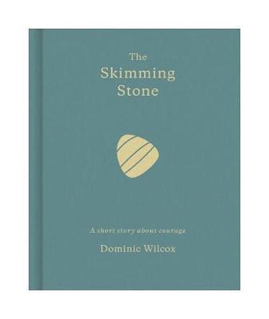 The Skimming Stone: A Short Story about Courage
